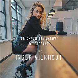 Afl. 5 #yougogirldingen, vriendinnen verliezen, ondernemen en structuur met Inger Vierhout