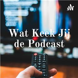 Wat Keek Jij de Podcast