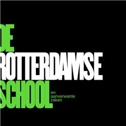 35 - De Rotterdamse School