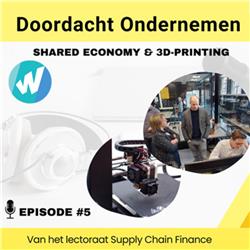 Doordacht Ondernemen #5 shared economy & 3D-printing