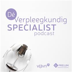 Dé Verpleegkundig Specialist Podcast
