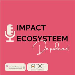 Impact ecosysteem- De podcast