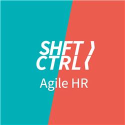 Agile HR (2/3) - Agile HR vanuit de praktijk