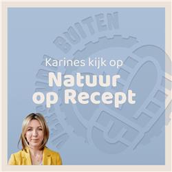 Extra5: Karines Kijk op Natuur op Recept
