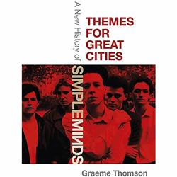 Podcast interview with Graeme Thomson, writer Simple Minds book