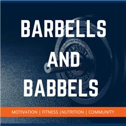Barbells and Babbels podcast