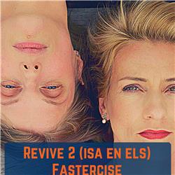 Revive 2 (Isa en Els) - Fastercise