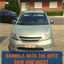 Babbels with the boys - Raw and Uncut