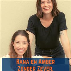 Hana en Amber - Zonder Zever.