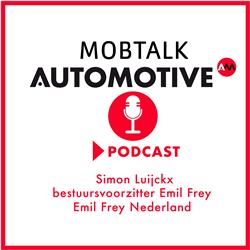 Automotive Mobtalk met Simon Luijckx, bestuursvoorzitter Emil Frey Nederland