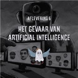 Aflv. 6 – Het gevaar van Artificial Intelligence (AI)