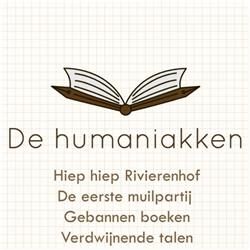 De Humaniakken 2023 - Hiep hiep Rivierenhof, de eerste muilpartij, gebannen boeken en verdwijnende talen
