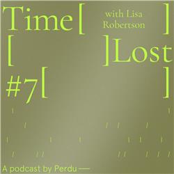 Time Lost: Lisa Robertson
