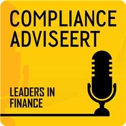 Compliance Adviseert: ervaringen van experts uit de Nederlandse financiële sector