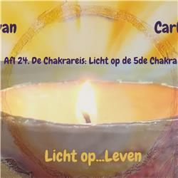 De Chakrareis: Mijn licht op de 5de Chakra