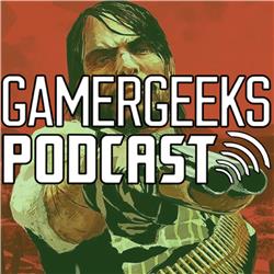 Rockstar is Lui - GamerGeeks Podcast #226